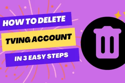 How to Delete TVING Account in 3 Easy Steps