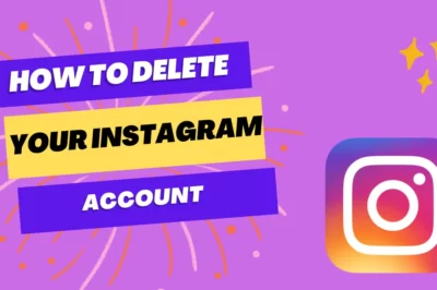 How to Delete Instagram Account Permanently